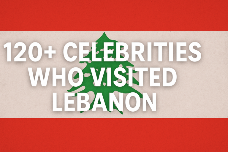 Celebrities that visited lebanon